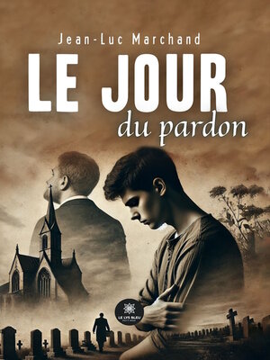 cover image of Le jour du pardon